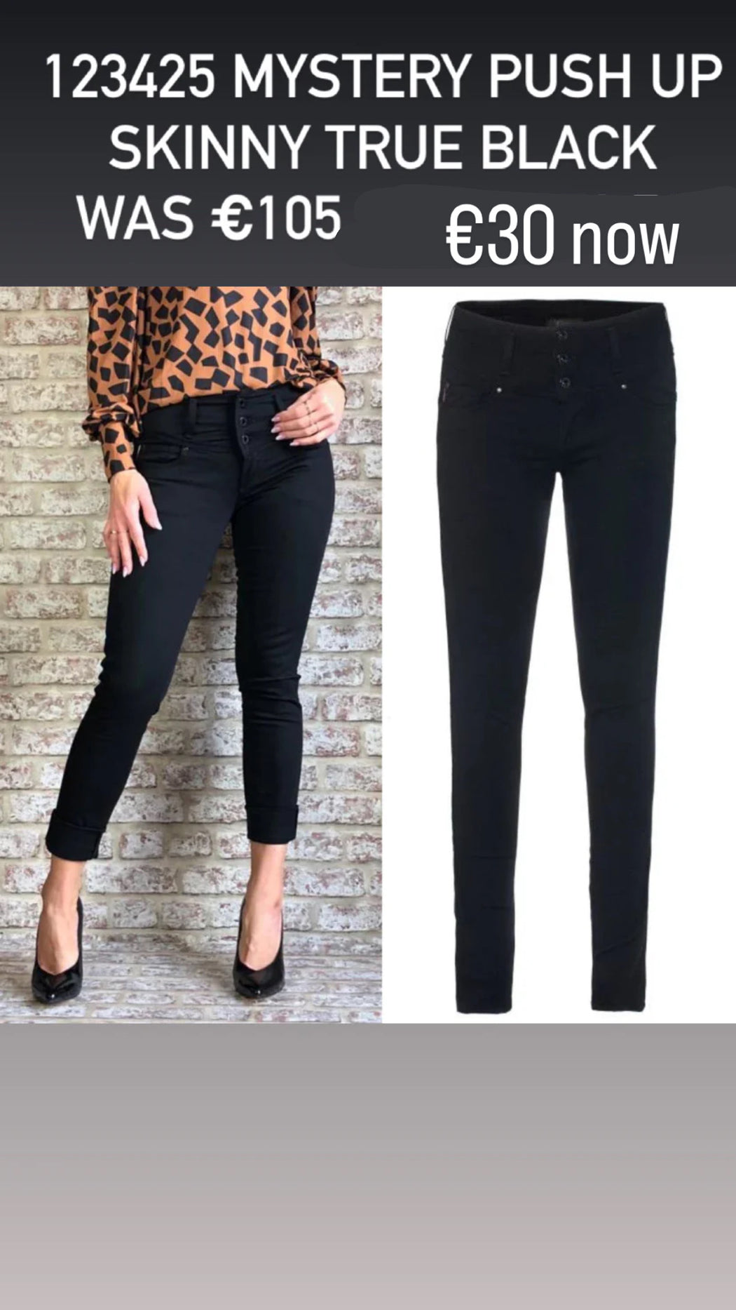 123425 MYSTERY PUSH UP SKINNY TRUE BLACK